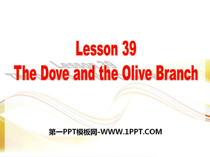 《The Dove and the Olive Branch》Work for Peace PPT教学课件