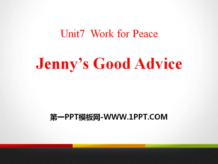 《Jenny\s Good Advice》Work for Peace PPT课件
