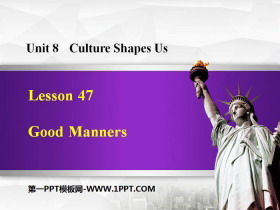 《Good Manners》Culture Shapes Us PPT下载