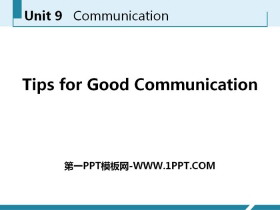 《Tips for Good Communication》Communication PPT课件下载
