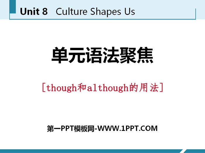 《单元语法聚焦》Culture Shapes Us PPT