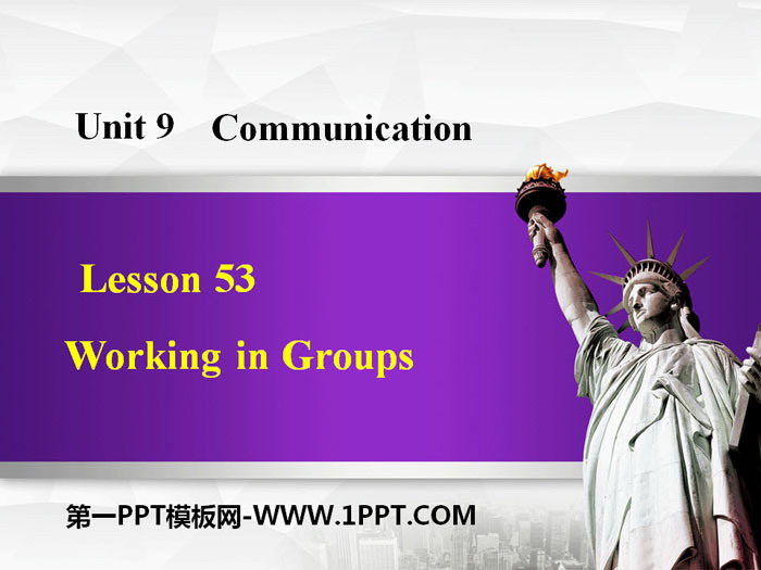 《Working in Groups》Communication PPT下载