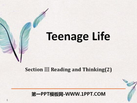 《Teenage Life》Reading and Thinking PPT课件