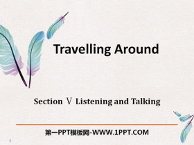 《Travelling Around》Listening and Talking PPT