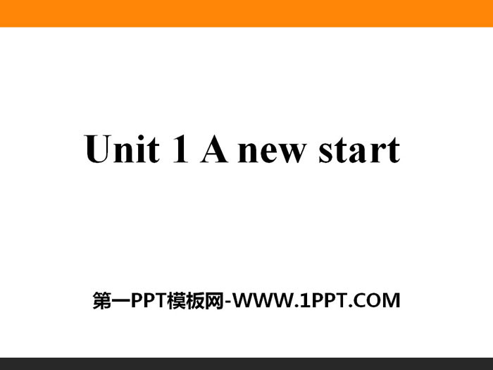 《A new start》PPT