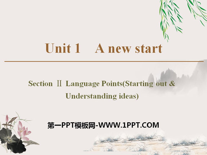 《A new start》Section ⅡPPT课件