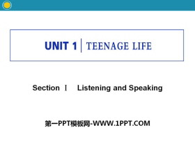 《Teenage Life》Listening and Speaking PPT下载