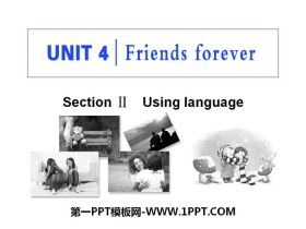 《Friends forever》Section ⅡPPT教学课件