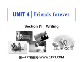 《Friends forever》Section ⅣPPT教学课件