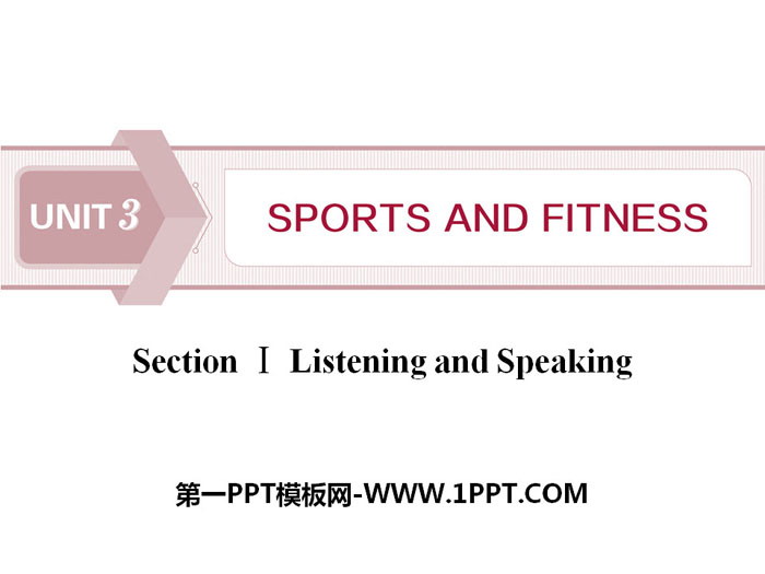 《Sports and Fitness》Listening and Speaking PPT课件