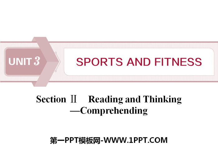 《Sports and Fitness》Reading and Thinking PPT课件