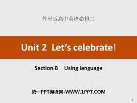 《Let/s celebrate!》SectionB PPT