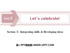 《Let/s celebrate!》SectionⅡPPT