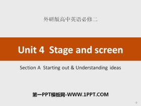 《Stage and screen》SectionA PPT