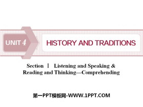 《History and traditions》SectionⅠPPT课件