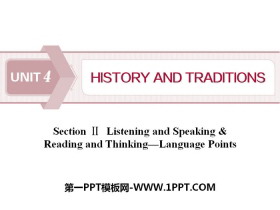《History and traditions》SectionⅡPPT课件