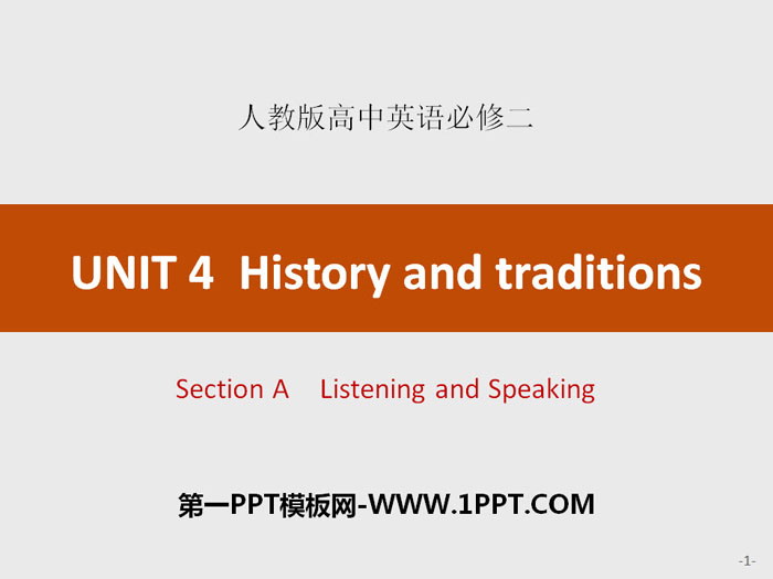 《History and traditions》Section A PPT