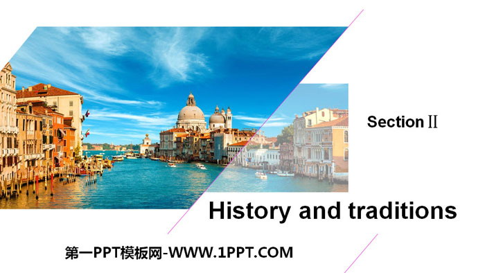 《History and traditions》SectionⅡPPT