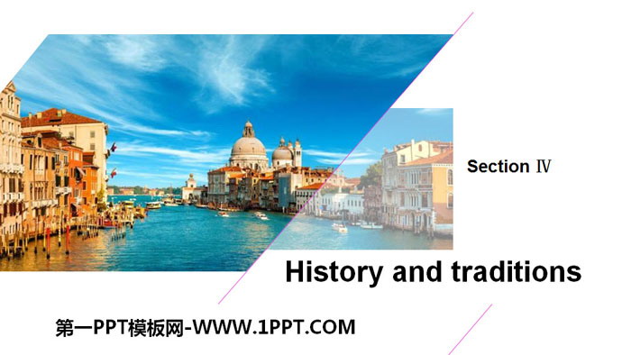 《History and traditions》SectionⅣPPT