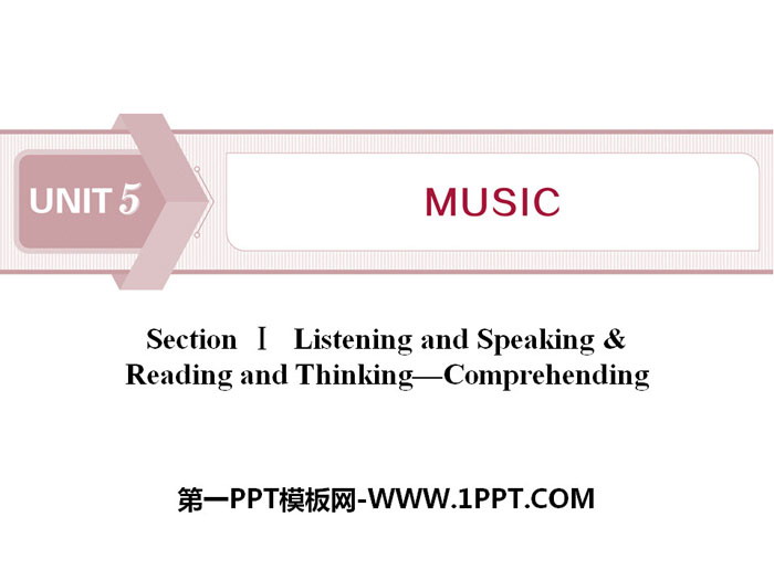 《Music》SectionⅠ PPT