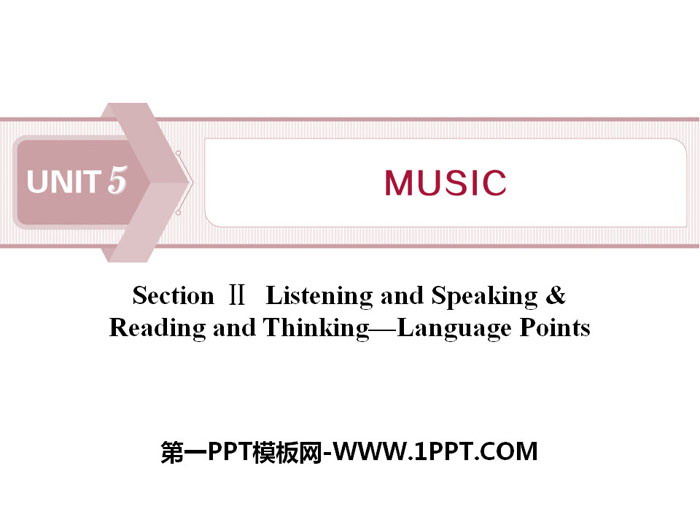 《Music》SectionⅡ PPT
