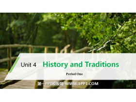 《History and Traditions》Period One PPT