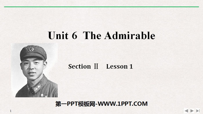 《The Admirable》SectionⅡPPT