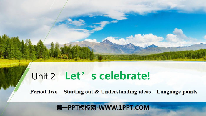 《Let\s celebrate!》Period Two PPT