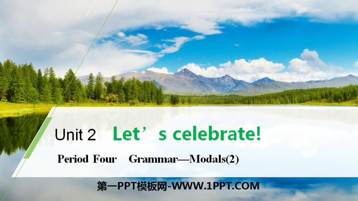 《Let\s celebrate!》Period Four PPT
