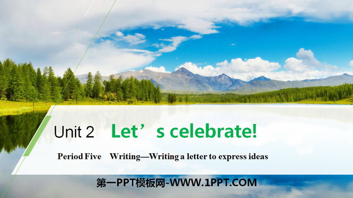 《Let\s celebrate!》Period Five PPT