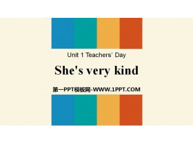 《She/s very kind》Teachers/ Day PPT