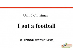 《I got a football》Christmas PPT