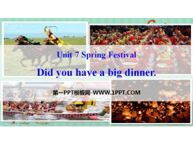 《Did you have a big dinner》Spring Festival PPT