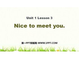 《Nice to meet you》Greetings PPT
