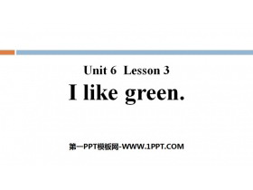《I like green》Colours PPT