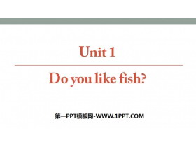 《Do you like fish?》Food and Drinks PPT