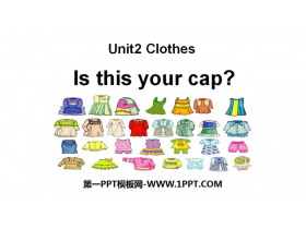 《Is this your cap?》Clothes PPT