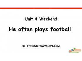 《He often plays football》Weekend PPT