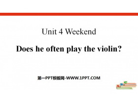 《Does he often play the violin?》Weekend PPT