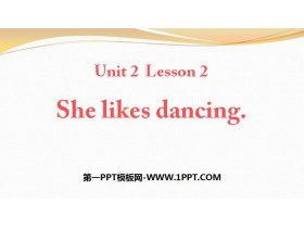 《She likes dancing》Hobbies PPT课件