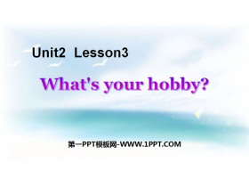 《What/s your hobby?》Hobbies PPT