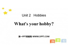 《What/s your hobby?》Hobbies PPT课件