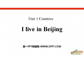 《I live in Beijing》Countries PPT