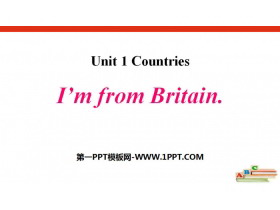 《I/m from Britain》Countries PPT课件