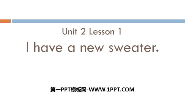 《I have a new sweater》Clothes PPT
