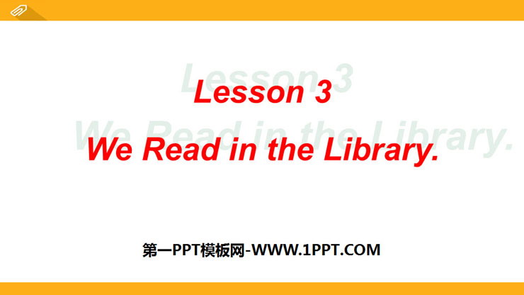 《We read in the library》School PPT课件