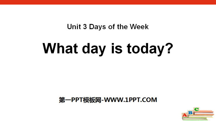 《What day is today?》Days of the Week PPT课件