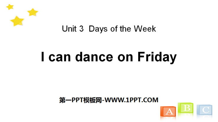 《I can dance on Friday》Days of the Week PPT