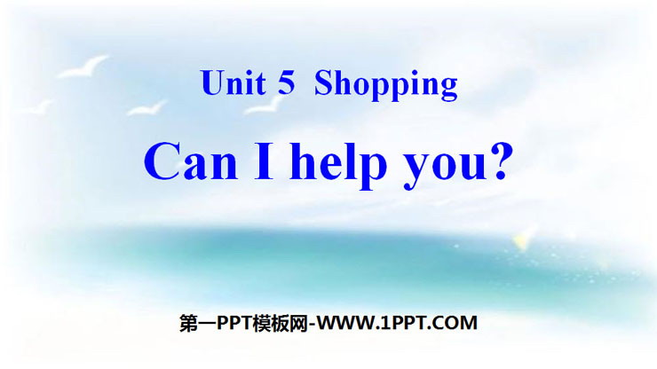 《Can I help you?》Shopping PPT