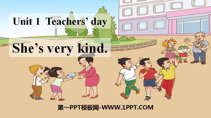 《She\s very kind》Teachers\ Day PPT下载